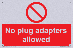 No plug adapters allowed Prohibition Sign